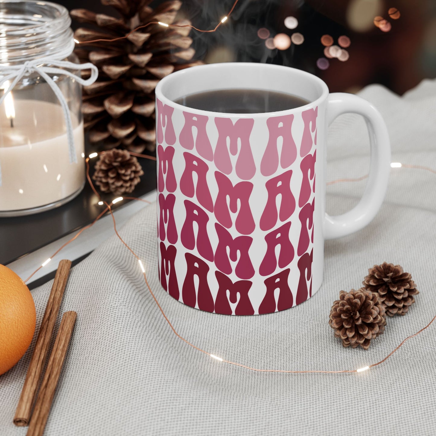 Mama Mama- Coffee Mug