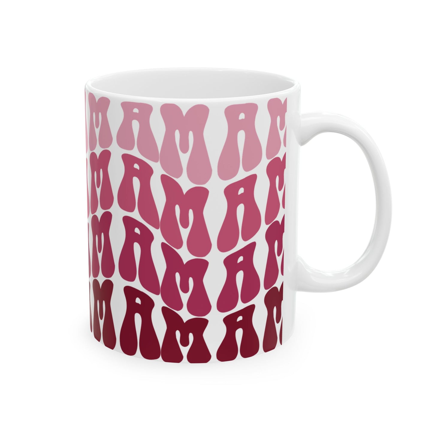 Mama Mama- Coffee Mug
