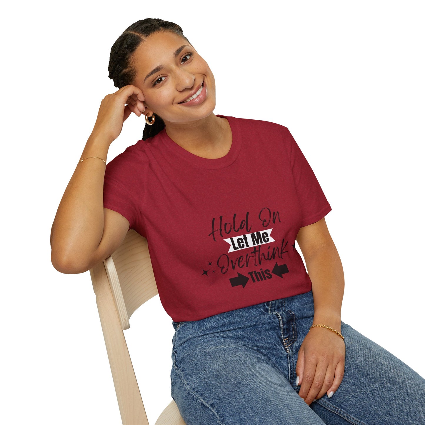 Overthink This T-Shirt