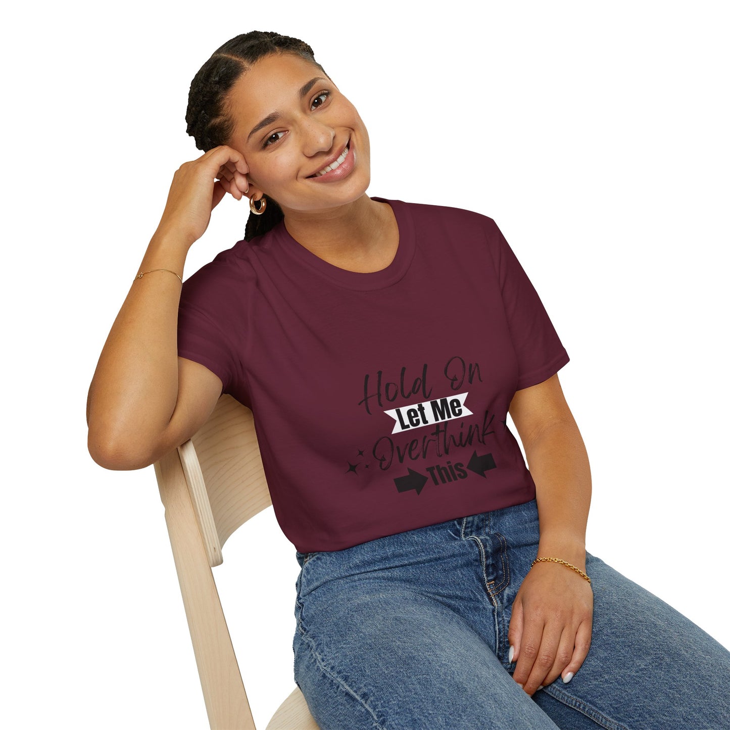 Overthink This T-Shirt