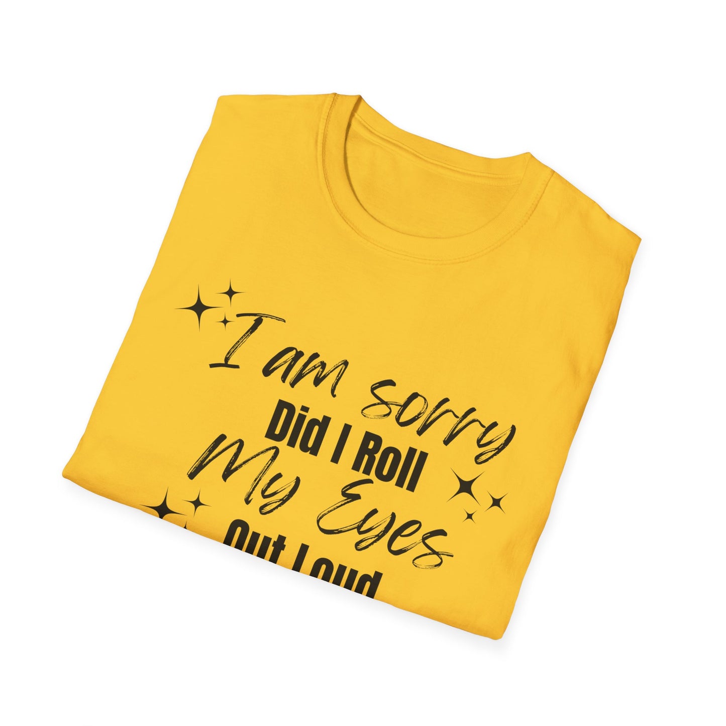 Roll My Eyes Outloud T-Shirt