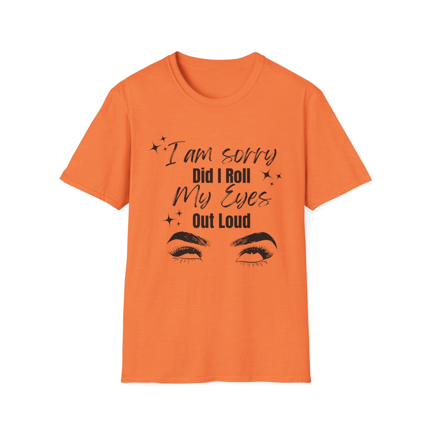 Roll My Eyes Outloud T-Shirt