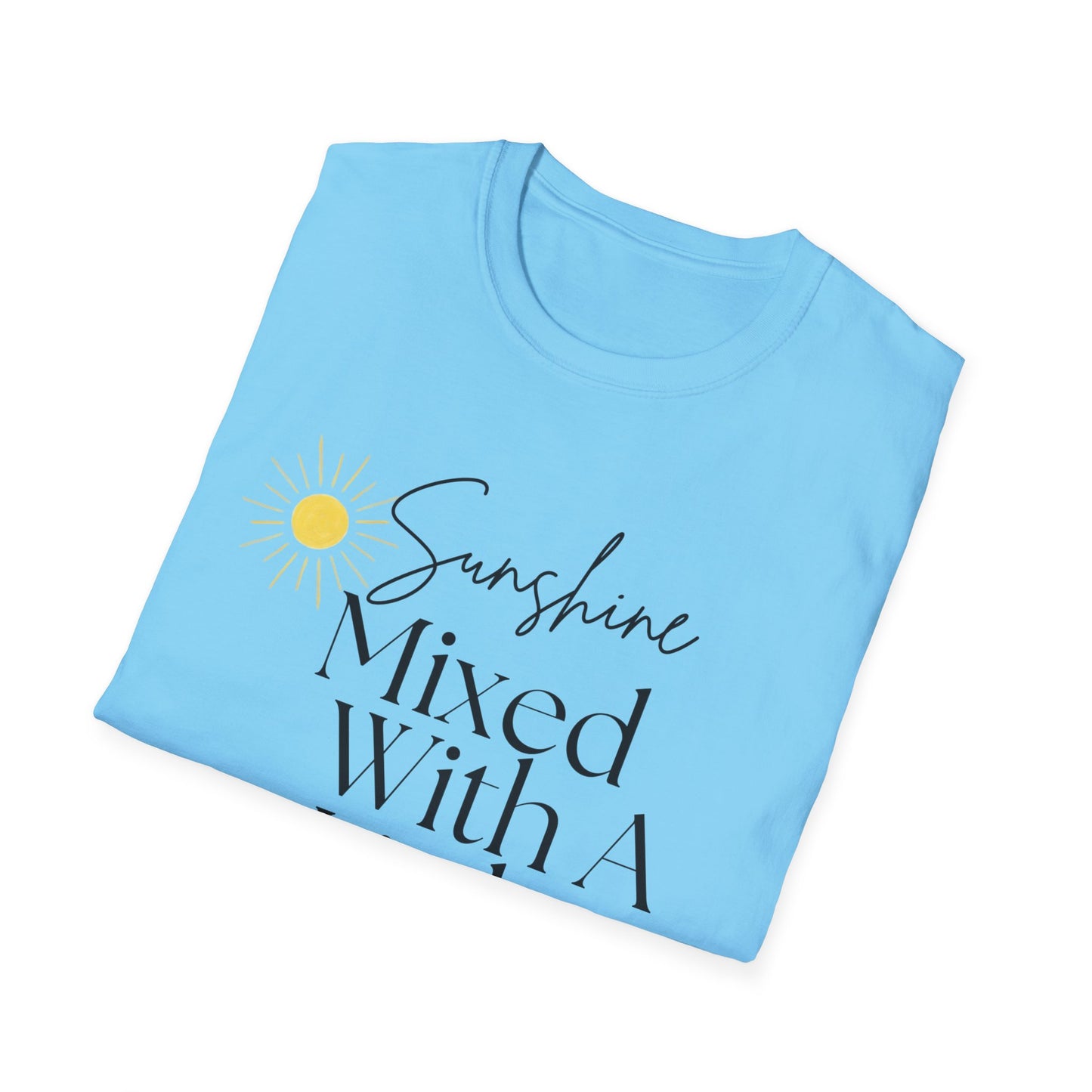 Sunshine Mixed With A Little Hurricane T-Shirt