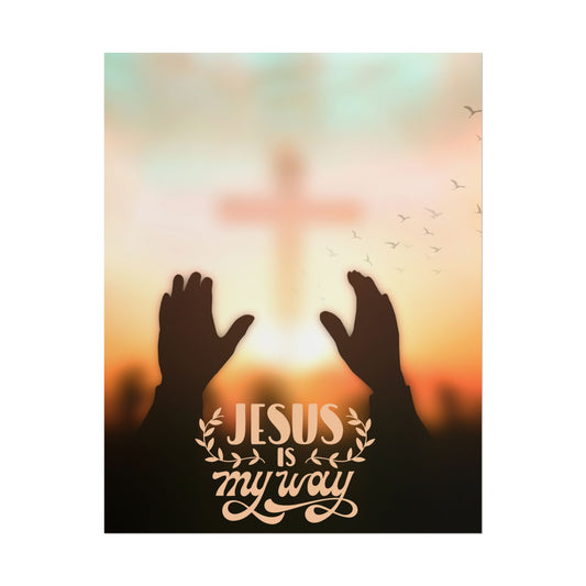 Jesus Is My Way Rolled Poster