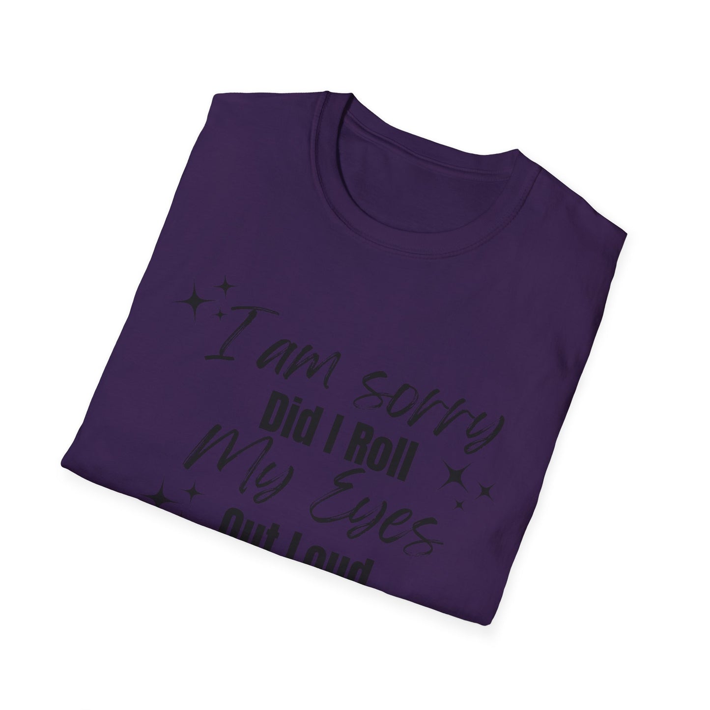 Roll My Eyes Outloud T-Shirt