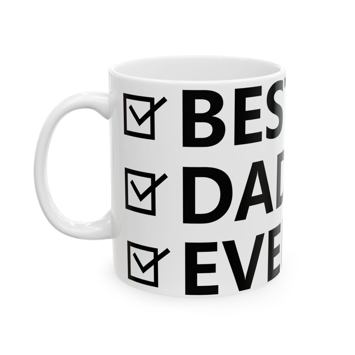 Best Dad Ever- Coffee Mug