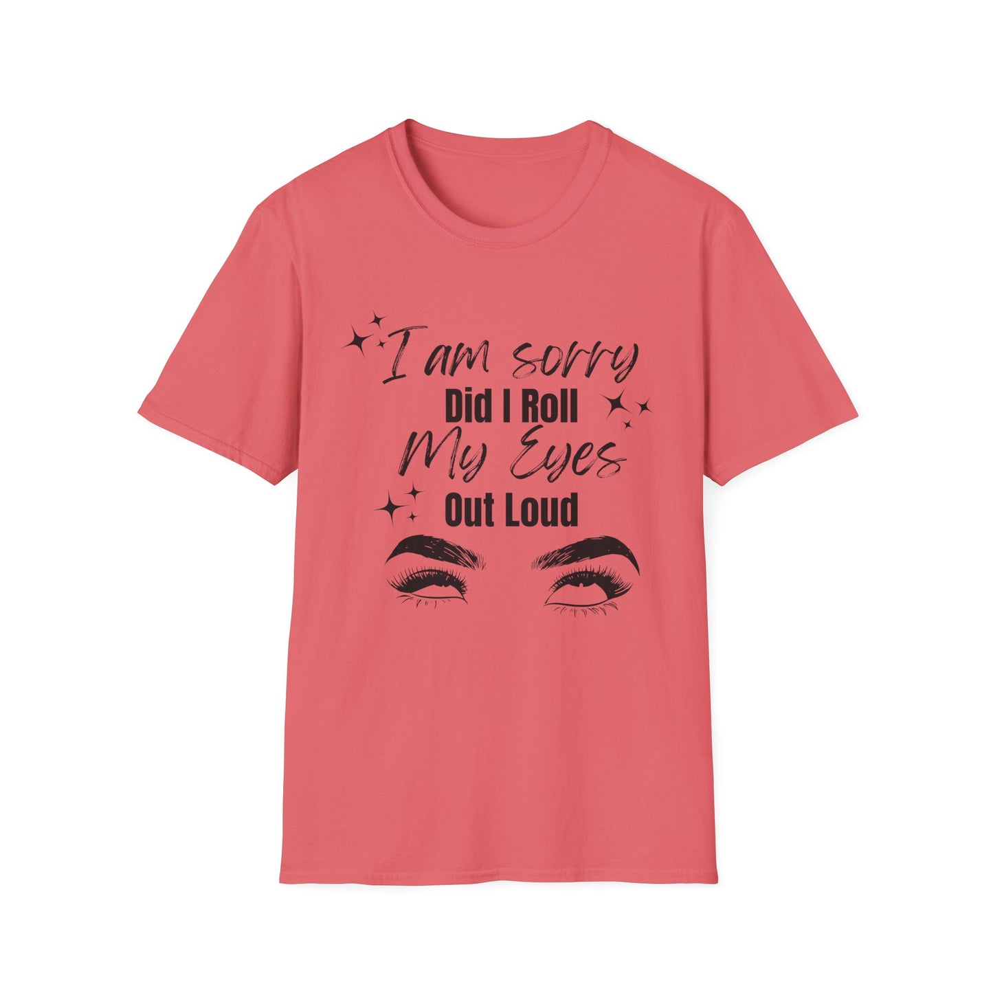 Roll My Eyes Outloud T-Shirt