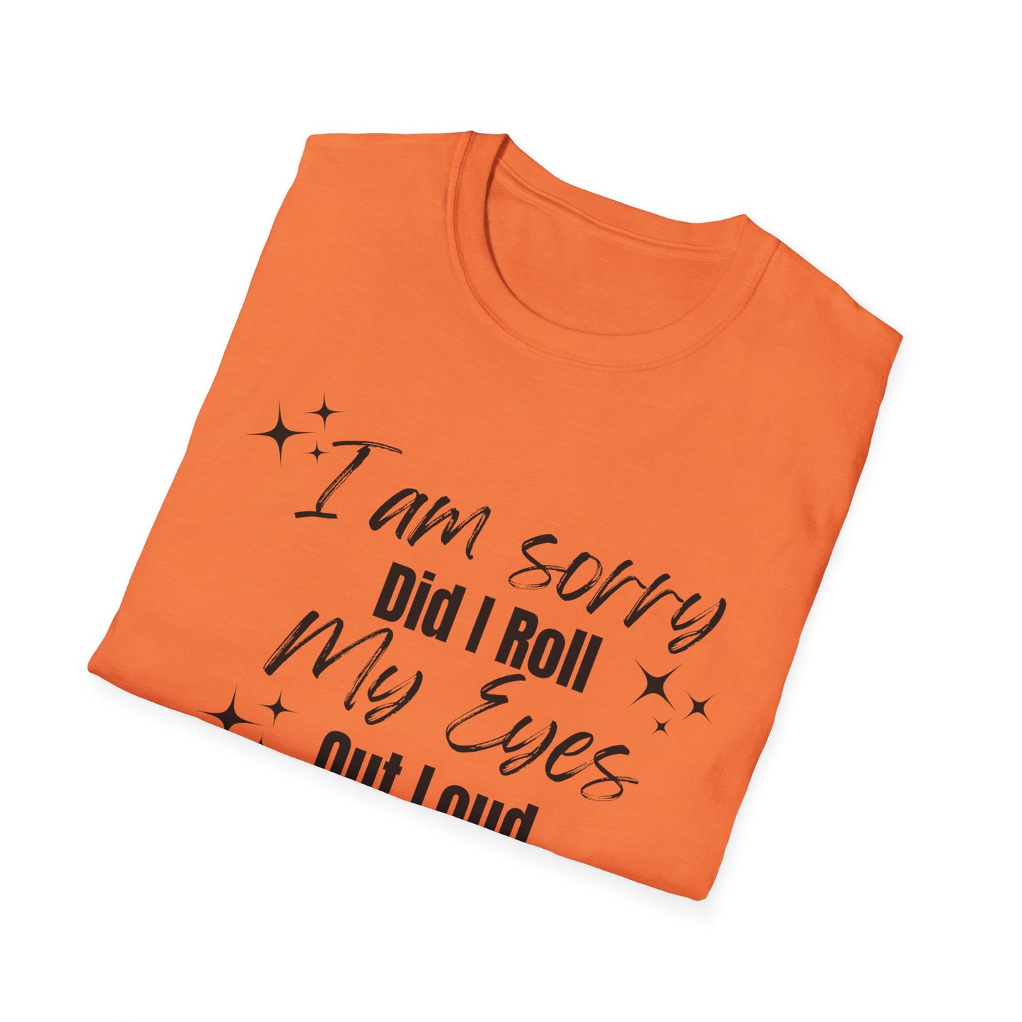 Roll My Eyes Outloud T-Shirt