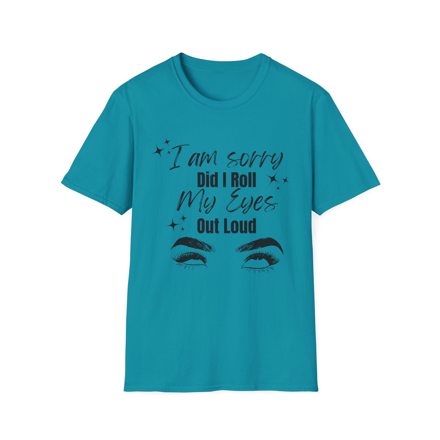 Roll My Eyes Outloud T-Shirt