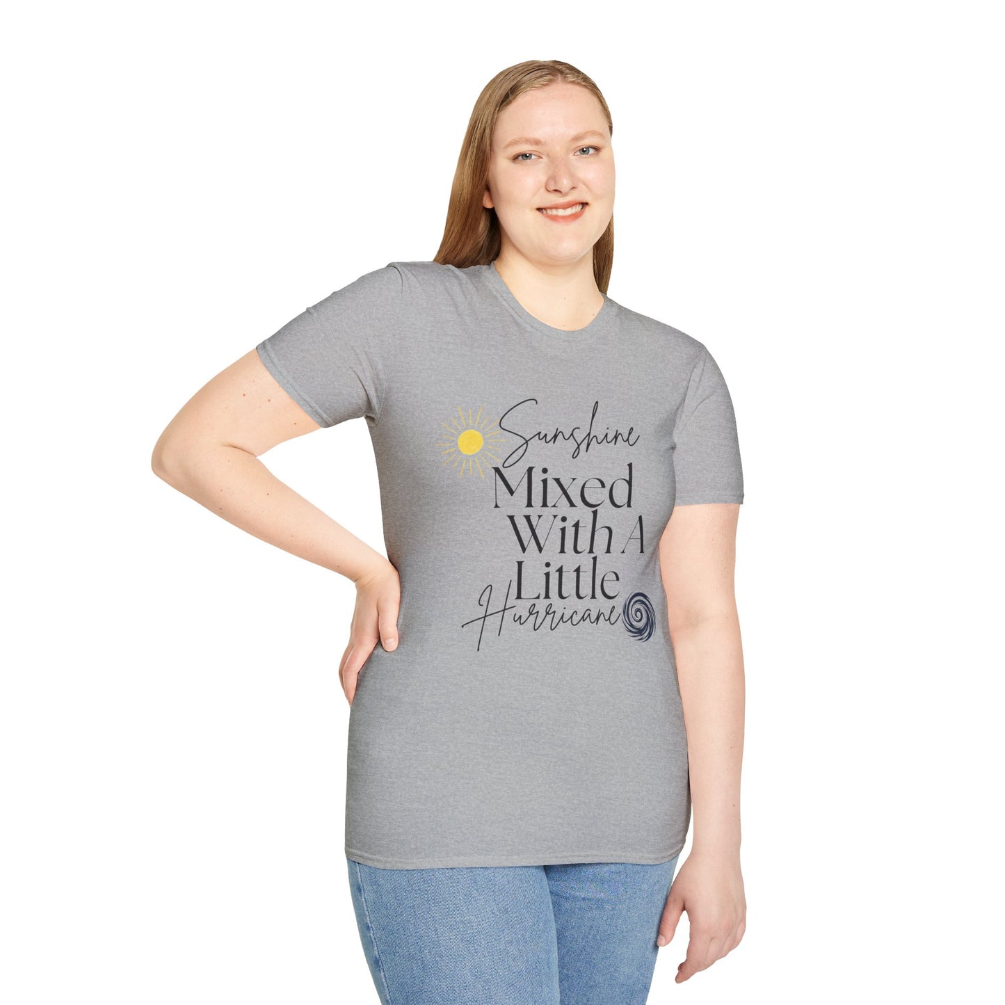 Sunshine Mixed With A Little Hurricane T-Shirt