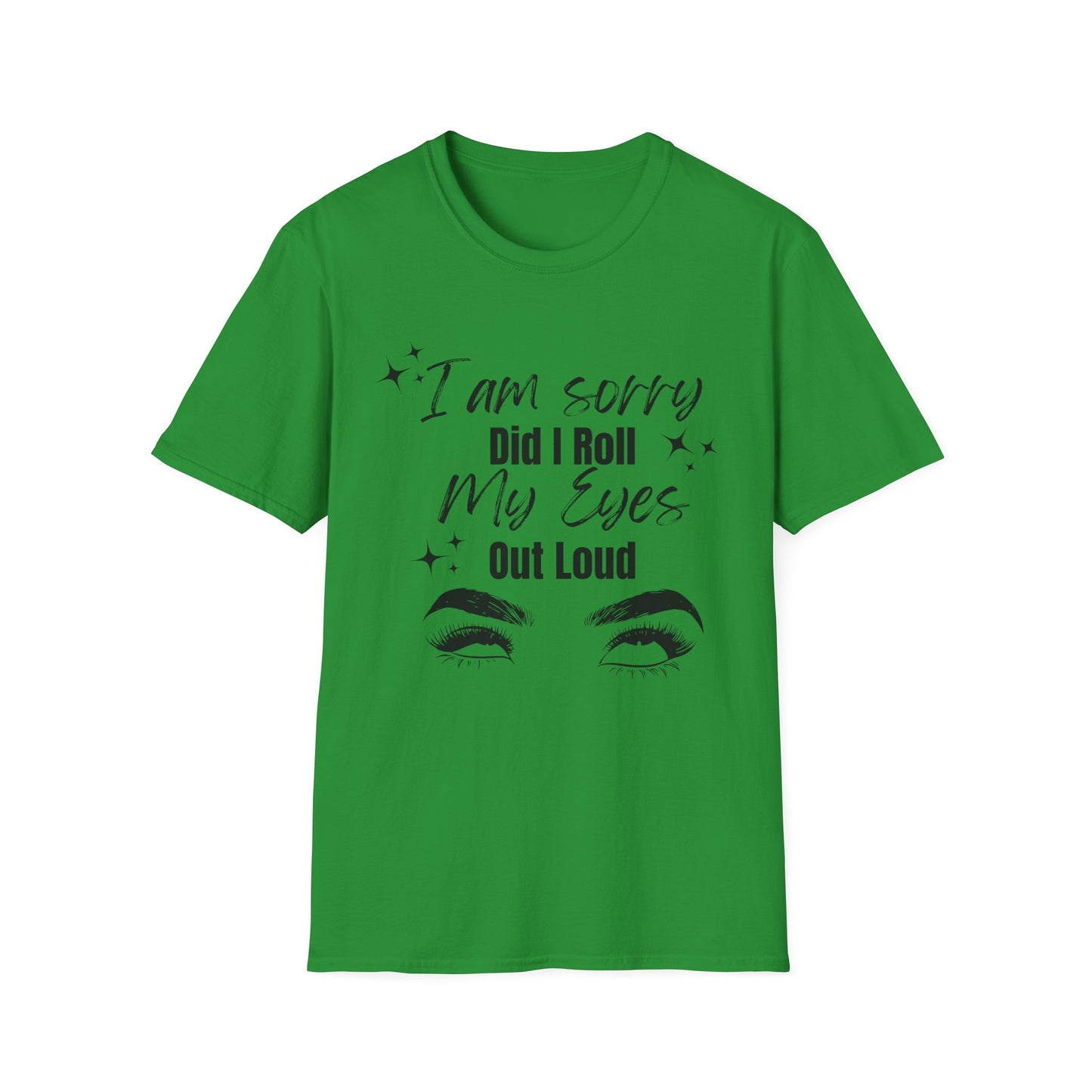 Roll My Eyes Outloud T-Shirt
