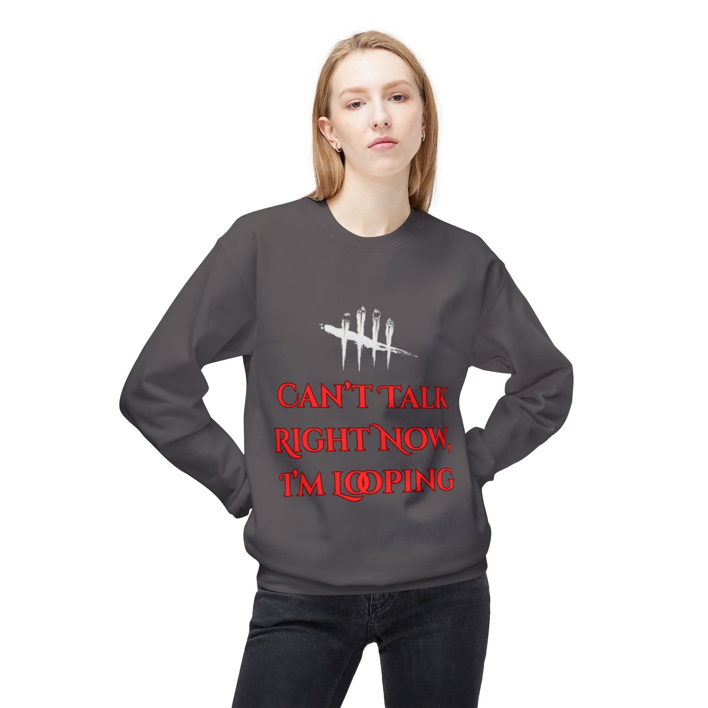 Can't Talk Right Now, I'm Looping Crewneck Sweatshirt (Dead by Daylight)