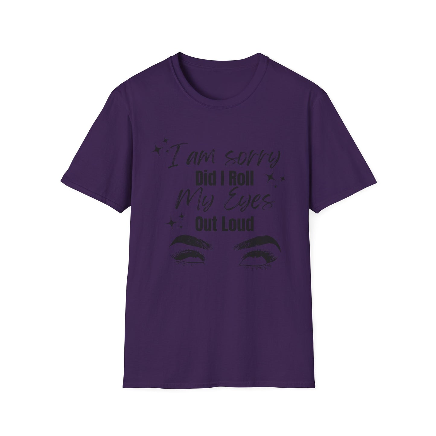 Roll My Eyes Outloud T-Shirt